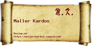Maller Kardos névjegykártya
